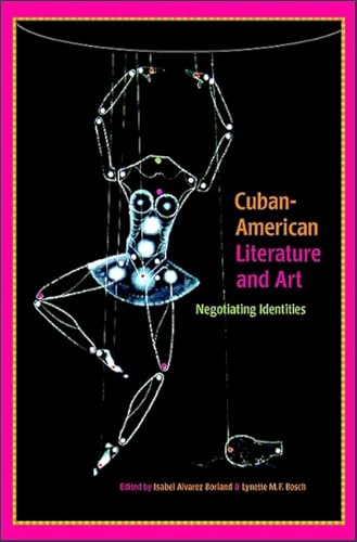 9780791493731: Cuban-American Literature and Art: Negotiating Identities