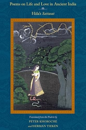 9780791493922: Poems on Life and Love in Ancient India: Hala's Sattasai: Hāla's Sattasaī (SUNY series in Hindu Studies)