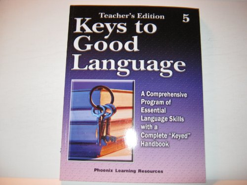 Imagen de archivo de Keys to Good Language : Teacher's Edition (Keys to Good Language : Level 5) a la venta por Wonder Book