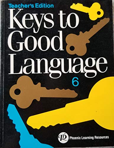 Stock image for Keys to Good Language Level 6 (Teacher's Edition) for sale by Decluttr