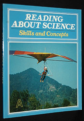 Beispielbild fr READING ABOUT SCIENCE A, SKILLS AND CONCEPTS zum Verkauf von mixedbag