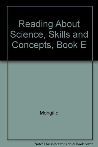 Beispielbild fr Reading About Science, Skills and Concepts, Book E zum Verkauf von Irish Booksellers