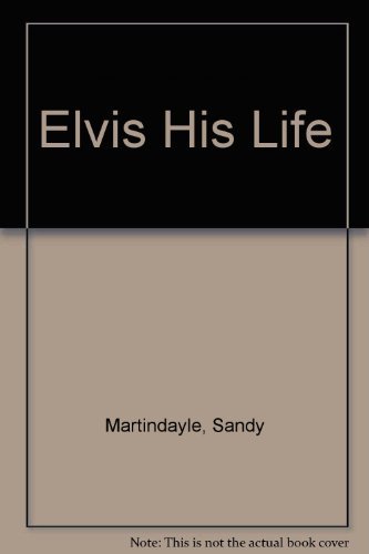 9780791701898: Elvis His Life