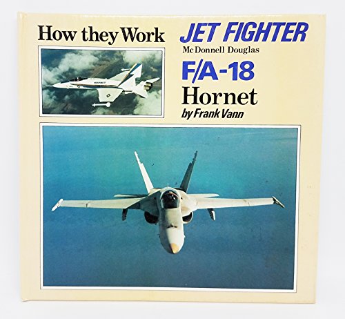 Imagen de archivo de F/A Hornet: How They Work a la venta por HPB Inc.