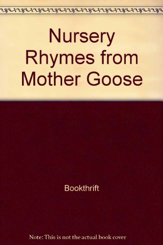 Stock image for Nursery Rhymes from Mother Goose for sale by Better World Books