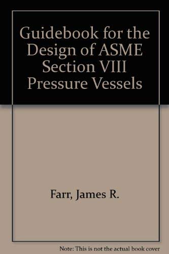 9780791800553: Guidebook for the Design of Asme Section VIII Pressure Vessels