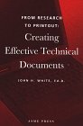 From Research to Printout: Creating Effective Technical Documents (9780791800607) by White, John H.