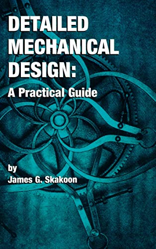 Imagen de archivo de Detailed Mechanical Design: A Practical Guide a la venta por HPB-Red