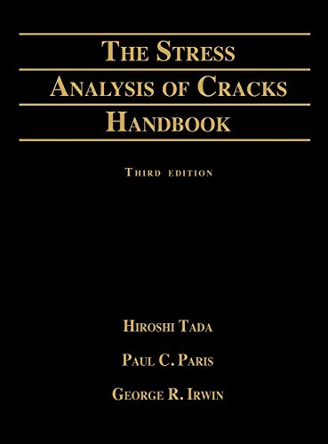 Stress Analysis of Cracks Handbook (9780791801536) by Tada, Hiroshi; Asme Press; Paris, Paul C