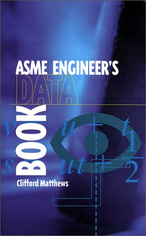 Beispielbild fr ASME Engineer's Data Book zum Verkauf von Better World Books: West