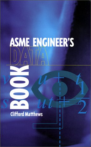 Stock image for ASME Engineer's Data Book for sale by Better World Books: West