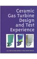 Stock image for Ceramic Gas Turbine Design & Test Experience: for sale by Basi6 International