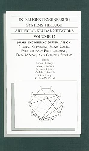 Imagen de archivo de Intelligent Engineering Systems Through Artificial Neural Networks, Volume 12 a la venta por BookOrders