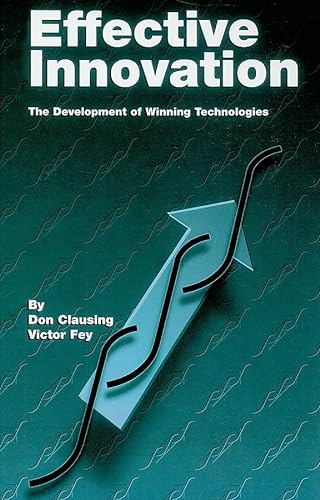 Stock image for Effective Innovation: The Development of Winning Technologies for sale by HPB-Red
