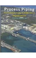 9780791802175: Process Piping: The Complete Guide to Asme B31.3: Applications, Analysis & Measurement