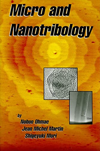 Micro and Nanotribology - Ohmae, Nobuo; Martin, Jean Michel; Mori, Shigeyuki