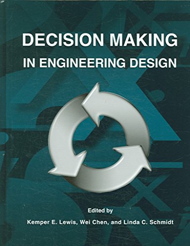 Stock image for Decision Making in Engineering Design (Design and Manufacturing) for sale by Phatpocket Limited