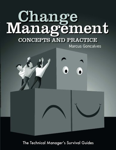 9780791802649: Change Management: Concepts and Practice (Technical Manager's Survival Guides)