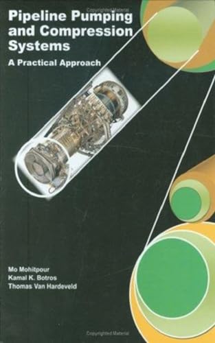 Imagen de archivo de Pipeline Pumping And Compression Systems: A Practical Approach a la venta por Revaluation Books