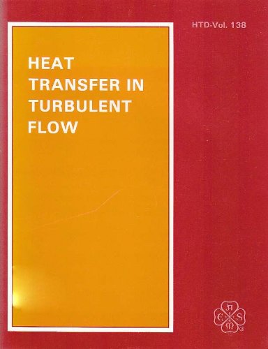 Stock image for Heat Transfer in Turbulent Flow: Presented at Aiaa/Asme Thermophysics for sale by Hawking Books