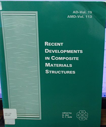 Recent Developments in Composites: Presented at the Winter Annual Meeting of the American Society of Mechanical Engineers, Dallas, Texas, November 25-30, 1990 (Ad (Series), V. 19.) (9780791805909) by American Society Of Mechanical Engineers (1990 Dallas, Tex.) Winter; American Society Of Mechanical Engineers Aerospace Division; American Society...