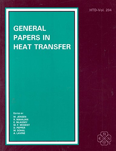 9780791809303: General Papers in Heat Transfer: Presented at the 28th National Heat Transfer Conference and Exhibition, San Diego, California, August 9-12, 1992