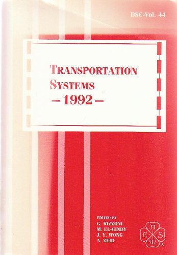 Transportation Systems 1992 (9780791811191) by American Society Of Mechanical Engineers (ASME)