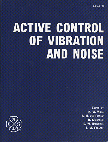 Beispielbild fr Active Control of Vibration and Noise: International Mechanical Engineering Congress and Exposition, Chicago, Illinois, November 6-11, 1994 zum Verkauf von Buchpark