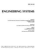 Engineering Systems: Presented at the 1996 International Mechanical Engineering Congress and Exposition, November 17-22, 1996, Atlanta, Georgia (Dsc (Series), V. 60.) (9780791815472) by American Society Of Mechanical Engineers Dynamic Systems And Control Division