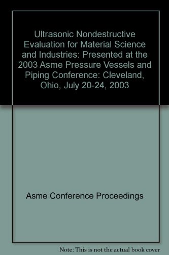 9780791816974: ULTRASONIC NONDESTRUCTIVE EVALUATION FOR MATERIAL SCIENCE AND INDUSTRIES (G01191)