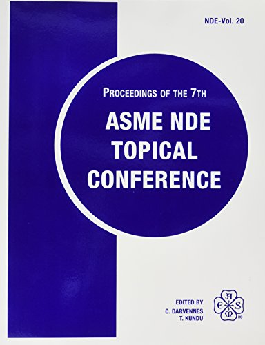 PROCEEDINGS OF THE 7TH NDE TOPICAL CONFERENCE (H01225) (9780791819388) by Asme Conference Proceedings