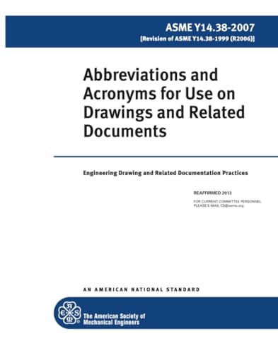 Beispielbild fr ASME Y14.38-2007: Abbreviations and Acronyms: Engineering Drawing and Related Documentation Practices zum Verkauf von dsmbooks