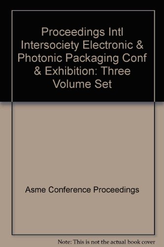 PROCEEDINGS INTL INTERSOCIETY ELECTRONIC PHOTONIC PACKAGIN (9780791835401) by Asme Conference Proceedings