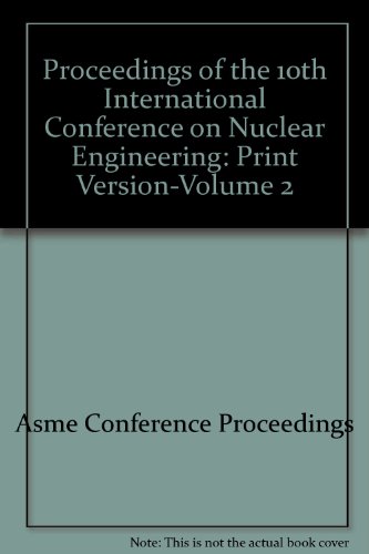 PROCEEDINGS OF THE 10TH INTERNATIONAL CONFERENCE ON NUCLEAR (9780791835968) by [???]