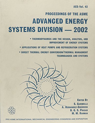 9780791836262: Advanced Energy Systems Division Proceedings ASME International Mechanical Engineering congress and Exposition, New Orlean, LA, 2002