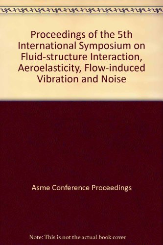 PROCEEDINGS OF 5TH INTL SYMPOSIUM FLUID STRUCTURE INTL AEROE (9780791836590) by Multiple Authors