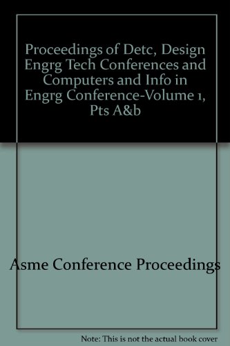 9780791836996: Proceedings of Detc, Design Engrg Tech Conferences and Computers and Info in Engrg Conference-Volume 1, Pts A&b: Proceedings of the 2003 ASME Design ... and Information in Engineering Conference