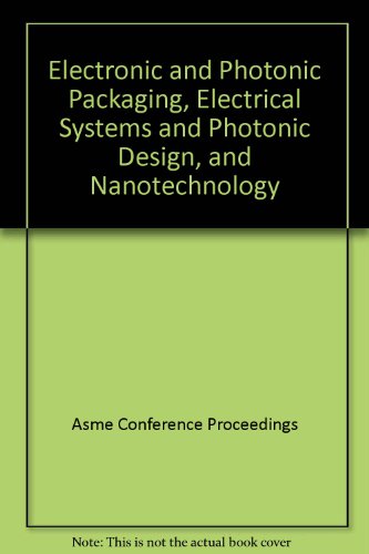 ELECTRONIC AND PHOTONIC PACKAGING ELECTRICAL SYSTEMS AND PHO (9780791837146) by [???]