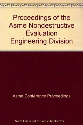 Beispielbild fr Proceedings of the ASME Nondestructive Evaluation Engineering Division - 2003 zum Verkauf von dsmbooks