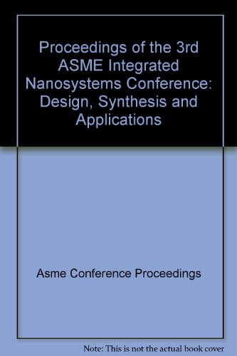 Imagen de archivo de Proceedings Of The 3Rd Asme Integrated Nanosystems Conference a la venta por Basi6 International