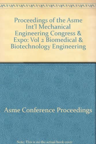 9780791843024: PROCEEDINGS OF THE ASME INTERNATIONAL MECHANICAL ENGINEERING CONGRESS AND EXPOSITION (IMECE2007) - VOLUME 8 PART A AND B, HEAT TRANSFER, FLUID FLOWS ... Heat Transfer, Fluid Flows & Thermal Systems