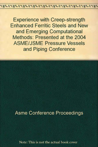 EXPERIENCE WITH CREEP-STRENGTH ENHANCED FERRITIC STEELS AND (9780791846711) by Asme Conference Proceedings