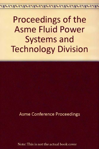 Beispielbild fr Proceedings of the Asme Fluid Power Systems and Technology Division zum Verkauf von Mispah books