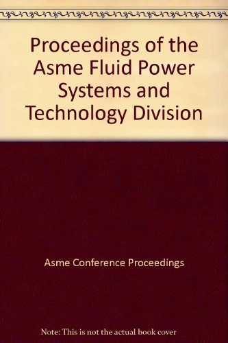Stock image for Proceedings of the Asme Fluid Power Systems and Technology Division for sale by Mispah books