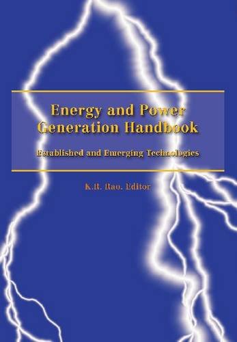 Imagen de archivo de Energy and Power Generation Handbook: Established and Emerging Technologies a la venta por Mispah books