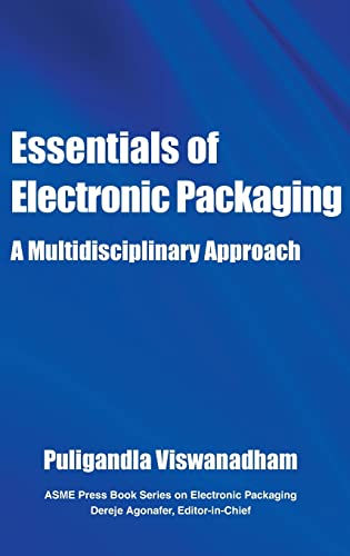 Stock image for Essentials of Electronic Packaging: A Multidisciplinary Approach (Electronic Packaging Book Series) for sale by Russell Books