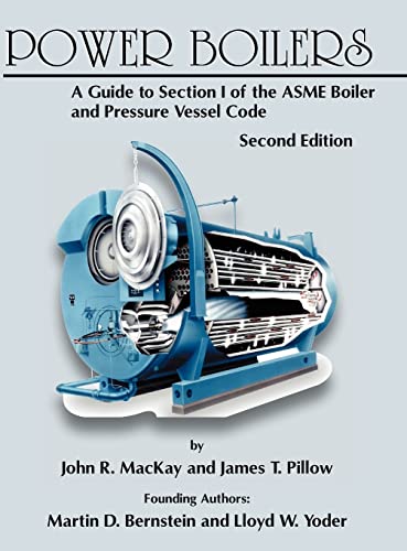 Imagen de archivo de Power Boilers: A Guide to Section I of the ASME Boiler and Pressure Vessel Code, Second Edition a la venta por Mispah books