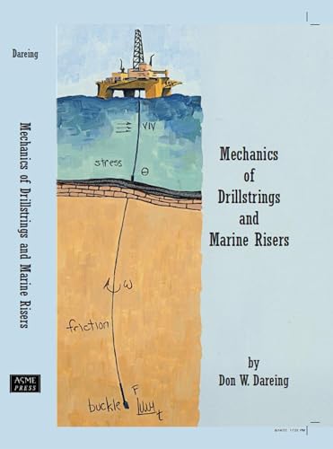 9780791859995: Mechanics of Drillstrings and Marine Risers