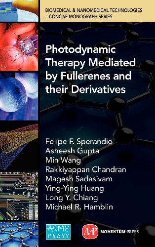 Beispielbild fr Photodynamic Therapy Mediated by Fullerenes and their Derivatives (Biomedical Nanomedical Technologies - Concise Monograph) zum Verkauf von suffolkbooks