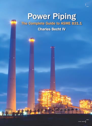 9780791860144: Power Piping: The Complete Guide to the ASME B31.1